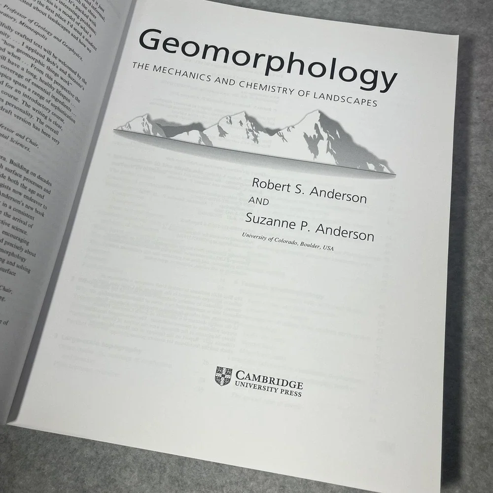 Geomorphology : The Mechanics and Chemistry of Landscapes by Suzanne P. Anderson